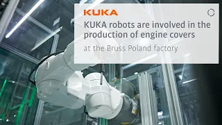 KUKA robots are involved in the production of engine covers at the Bruss Polska factory