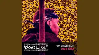 Go Like (D & B Remix)