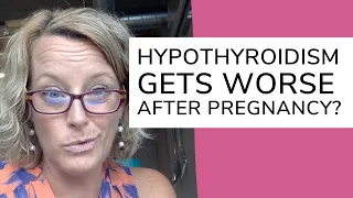 If I Have Hashimoto's & Have a Baby, Will My Hypothyroidism Get Worse?