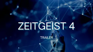 Zeitgeist 4 | Unofficial Trailer