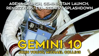 Gemini 10 Full Mission - Audio, Footage, Narration, John Young, Michael Collins, EVA, Agena, Docking