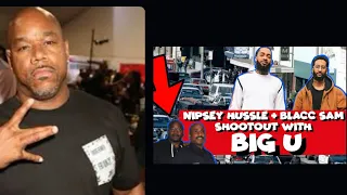 “Wack 100 Details The Real Reason Big U Allegedly Beat Up Nipsey Hussle & Black Sam!”