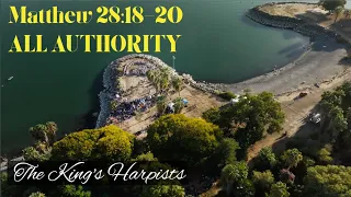 Matthew 28 All Authority LIVE at the Sea of Galilee