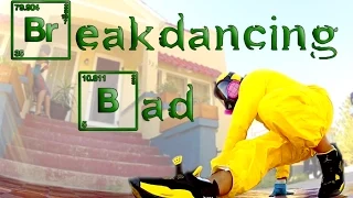 Breakdancing Bad | Breaking Bad Tribute