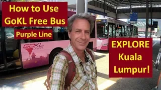 FREE Buses in Kuala Lumpur?? How to Use GoKL Buses (A PURPLE LINE ADVENTURE)
