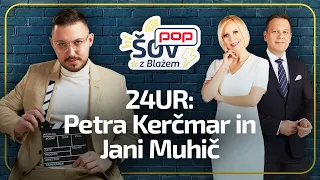 POP TV | POP šov z Blažem | Petra Kerčmar & Jani Muhič: "Ko sva skupaj, sva top!"