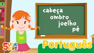 Cabeça Ombro Joelho e Pés (Aprendendo) | Canções Infantis | Super Simple Português