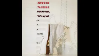 ♪ Modern Talking - You're My Heart, You're My Soul (Single Version)