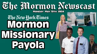 Mormon Missionary Payola [The Mormon Newscast 021]