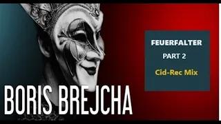 Boris Brejcha Feuerfalter Part 2 Cid Rec Mix