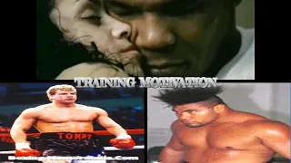 MIKE TYSON DAVID TYA TOMMY MORRISON TRAINING MOTIVATION