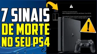 ALERTA !! 7 SINAIS QUE SEU PS4 ESTÁ MORRENDO !!