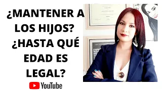 ¿HASTA QUÉ EDAD SE PUEDE "MANTENER" A LOS HIJOS EN COLOMBIA? - Derecho colombiano