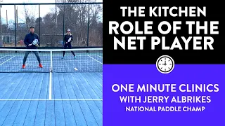 One-Minute Paddle — The Kitchen Formation: Role of the Net Player