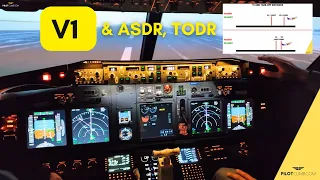 How V1 Affects Your Take off Distance and Accelerated Stop Distance Required (TODR-ASDR).