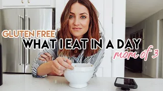 What I Eat in a Day as a Mom of 3 Little Ones | Gluten Free and Easy! | Kendra Atkins