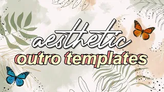 aesthetic outro templates 2020 (no text)