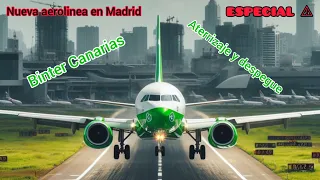 La nueva aerolinea en el Aeropuerto de Madrid ( Binter Canarias )