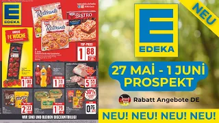 EDEKA brochures of the week | Offers from May 27th, 2024 - Discount offers DE