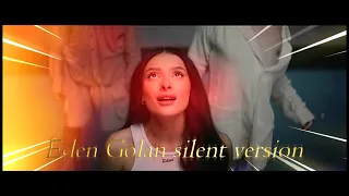 Eden Golan silent version / עדן גולן הגרסה השקטה
