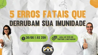 5 Erros Fatais Que Derrubam Sua Imunidade - Dra. Eliza Reis e Dr. Ricardo Rocha