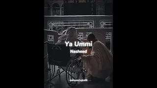 Nasheed “ Ya Ummi ( Slowed + Reverb )