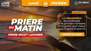 LA PUISSANCE DE DIEU - LUNDI 19  FEVRIER  2024 - PRIERE DU MATIN - FRERE BIGOT LUXONER