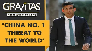 Gravitas: Rishi Sunak vows to get tough on China