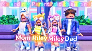 ME And My ✨PARENTS✨ Did This Trend ~ *PART 6* || Miley and Riley