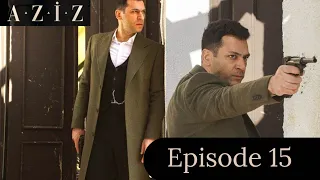 Aziz Episode 15 with English subtitles ( preview)