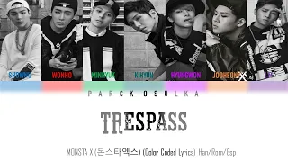 MONSTA X (몬스타엑스) Trespass (Color Coded Lyrics) Han/Rom/Esp