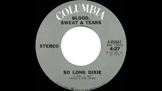 1972 Blood, Sweat & Tears - So Long Dixie