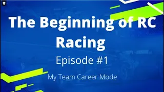 The Beginning of RC Racing - F1 2021 My Team Career Mode Episode #1