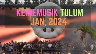 Fan Mix - Keinemusik (&ME Adam Port Rampa) – Tulum, January 2024 ID's