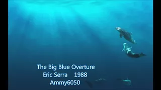 ♪ The Big Blue Overture ~ Eric Serra ~#電影音樂《碧海藍天》主題曲