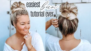 EASIEST BUN HAIR TUTORIAL EVER