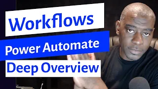 Microsoft Power Automate Workflows | Deep Overview