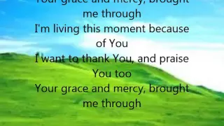 "Your Grace and Mercy" video and lyrics by the Mississippi Mass Choir
