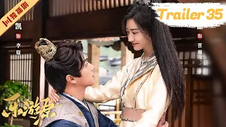 ENG【抢先看Trailer】EP35 乐游原Wonderland Of Love（许凯Xu Kai＆景甜Jing Tian）#樂遊原 #1700