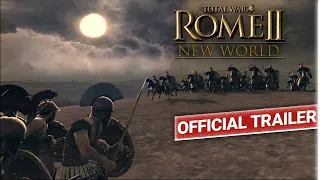 The Rome 2 New World Mod Trailer