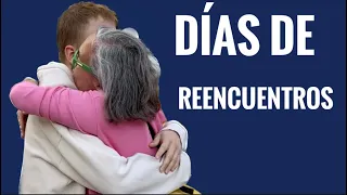 DÍAS de REENCUENTROS  Mayo 2023 #642