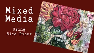 Mixed Media Tutorial- Stamp and Stencil with Thick Gesso,  Decoupage Rice Paper Focal Image