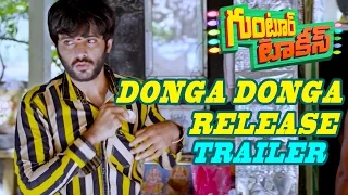 Guntur Talkies Donga Donga Release Trailer || Rashmi Gautam, Shraddha Das, Siddu || Praveen Sattaru