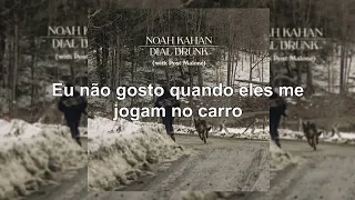 Noah Kahan - Dial Drunk (with Post Malone) (Legendado | Tradução PT-BR)