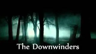 The way the wind blows - The Downwinders