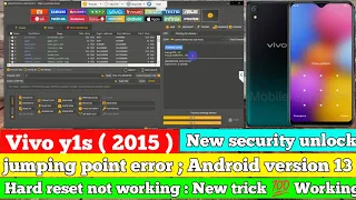 vivo y1s unlock tool latest security Android version 13 Frp Bypass unlock tool jumping to Brom error