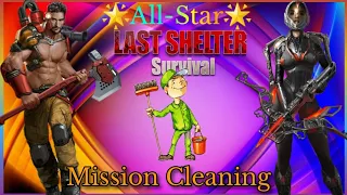 🌟All-Star🌟 X-Eden - Mission Cleaning : EP-37 ::: Last Shelter Survival