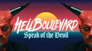 Hell Boulevard - Speak Of The Devil (Official Video)