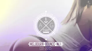 -Melbourne Bounce Mix- 2015 [HD]