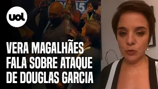 Vera Magalhães comenta ataque de deputado bolsonarista: 'Absurdo e inadmissível numa democracia'